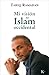 Mi visión del Islam occidental (Spanish Edition)