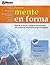 Pon tu mente en forma by Ediciones Robinbook