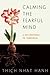 Calming the Fearful Mind: A...