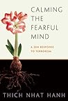 Calming the Fearful Mind: A Zen Response to Terrorism