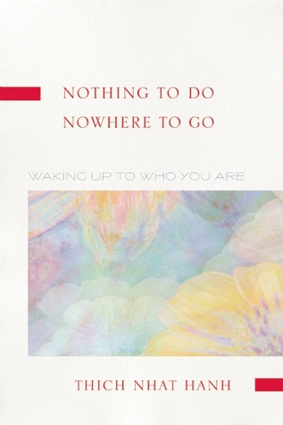 Nothing to Do, Nowhere to Go: Reflections on the Teachings of Zen Master Lin Chi (Paperback)