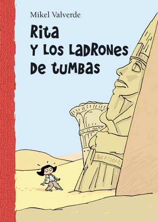 Rita y los ladrones de tumbas (El Mundo de Rita)