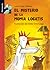 El misterio de la momia locatis (Librosaurio) (Spanish Edition)