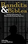 Bandits & Bibles: Convict Literature in Nineteenth-Century America