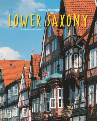 Journey Through Lower Saxony (Journey Through series)