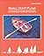 Small Craft Plans by Jay R. Benford