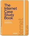 The Internet Case Study Book