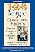 1-2-3 Magic for Christian Parents by Thomas W. Phelan