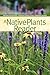 A Native Plants Reader (BBG Guides for a Greener Planet)