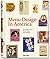 Menu Design in America: A Visual and Culinary History of Graphic Styles and Design, 1850–1985