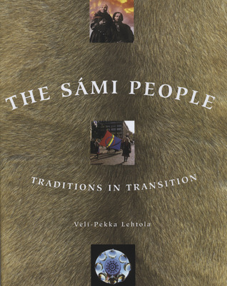 The Sámi People: Traditions in Transition (Paperback)