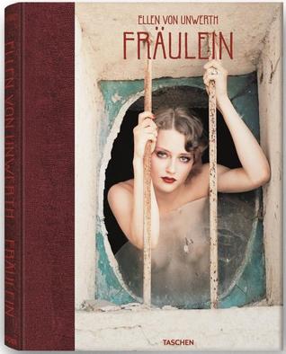 Ellen von Unwerth: Fräulein