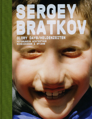 Sergey Bratkov: Glory Days: Works 1995-2007