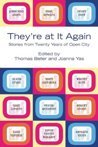 They're at It Again: Stories of Twenty Years of Open City (Paperback)