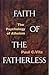 Faith of the Fatherless: Th...
