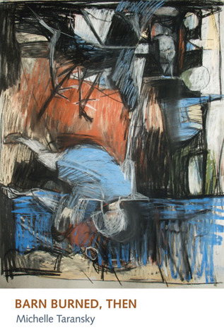 Barn Burned, Then (Paperback)