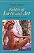Fables of Love and Art: Con...