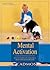 Mental Activation: Ways to ...