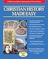 Christian History Made Easy: 13 Weeks to a Better Understanding of Church History