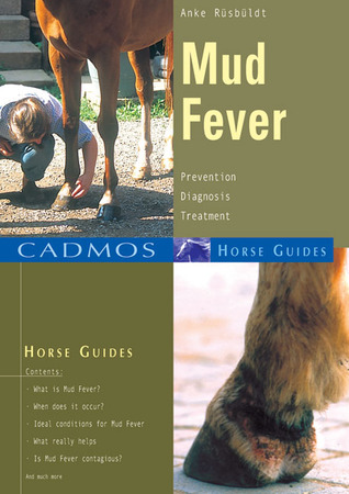 Mud Fever: Prevention, Diagnosis, Treatment