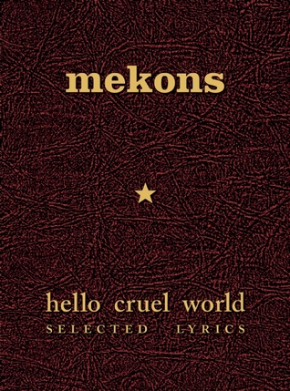 Hello Cruel World: Selected Lyrics (Hardcover)