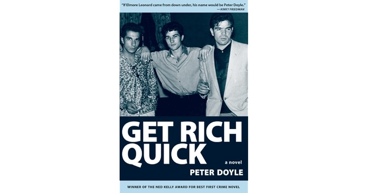 Get Rich Quick by Peter Doyle
