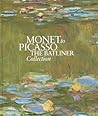 Monet to Picasso: The Batliner Collection Monet to Picasso: The Batliner Collection