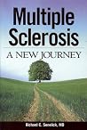 Multiple Sclerosis: A New Journey Multiple Sclerosis: A New Journey
