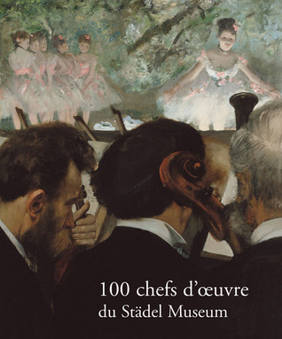 European Masters of the Städel Museum: 19th 20th Century