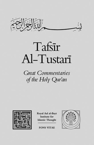 Tafsir Al-Tustari (Great Commentaries of the Holy Qur'an Volume IV)