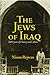 The Jews of Iraq: 3000 Year...