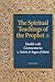 The Spiritual Teachings of the Prophet by Tayeb Chouiref
