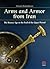 Arms and Armor from Iran by Manouchehr Moshtatgh Khorasani