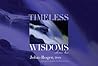 Timeless Wisdoms