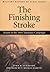The Finishing Stroke: Texans in the 1864 Tennessee Campaign (Volume 1) (Military History of Texas Series)