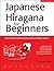 Japanese Hiragana for Beginners by Timothy G. Stout