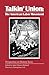 Talkin' Union (Perspectives on History Series)