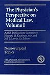 The Physicians Perspective of Medical Law Vol I