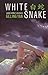 White Snake and Other Stories by Geling Yan