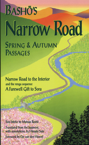 Bashō's Narrow Road: Spring and Autumn Passages (Paperback)