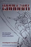 Mobile Suit Gundam: Awakening, Escalation, Confrontation