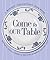 Come to Our Table: A Midday Connection Cookbook