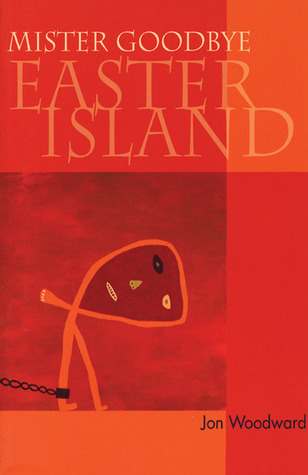 Mister Goodbye Easter Island (Paperback)