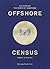 OFFSHORE CENSUS: Citizens of the State of Sabotage (English and German Edition)