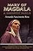 Mary of Magdala: A Gnostic ...