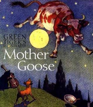 The Green Tiger's Illustrated Mother Goose