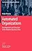 Automated Organizations: Development and Structure of the Modern Business Firm (Contributions to Management Science)
