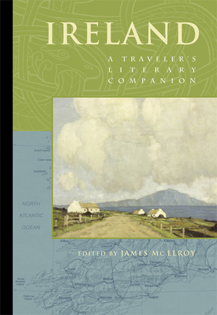 Ireland: A Traveler's Literary Companion (Paperback)