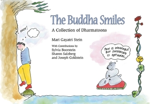 The Buddha Smiles: A Collection of Dharmatoons