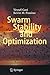 Swarm Stability and Optimization